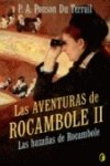 LAS AVENTURAS DE ROCAMBOLE: 2º VOLUMEN (BYBLOS, Band 0) Action & Adventure