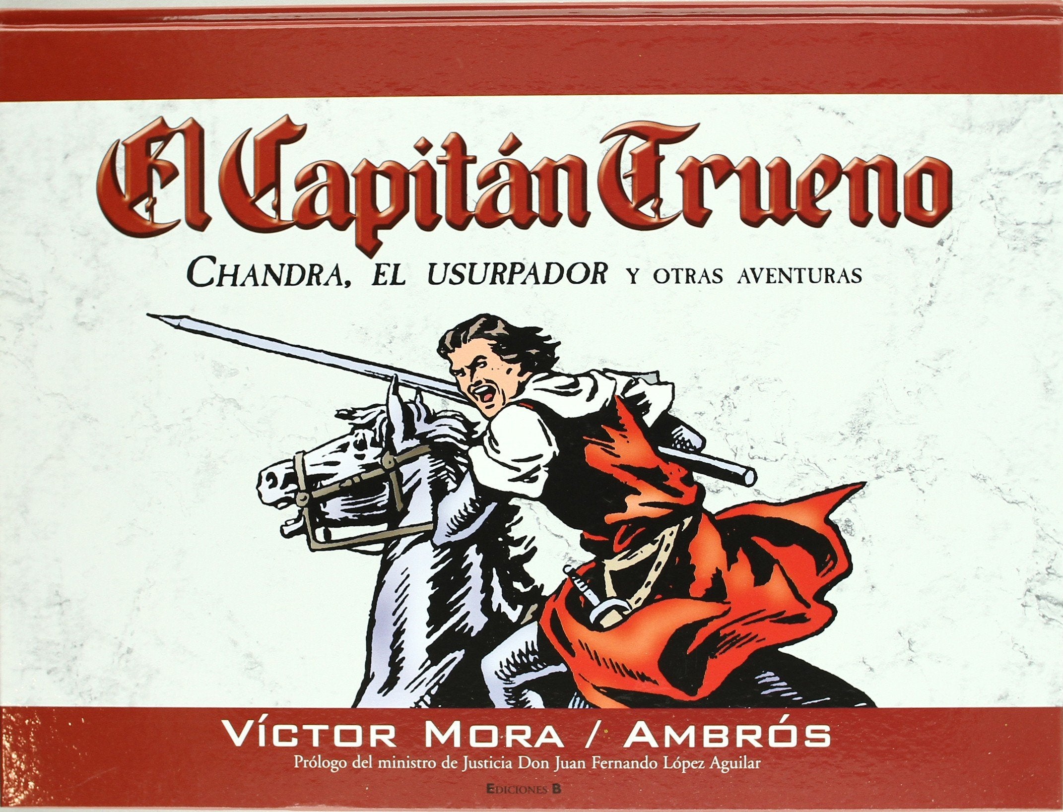 Chandra, el usurpador y otras aventuras (El Capitán Trueno ) book