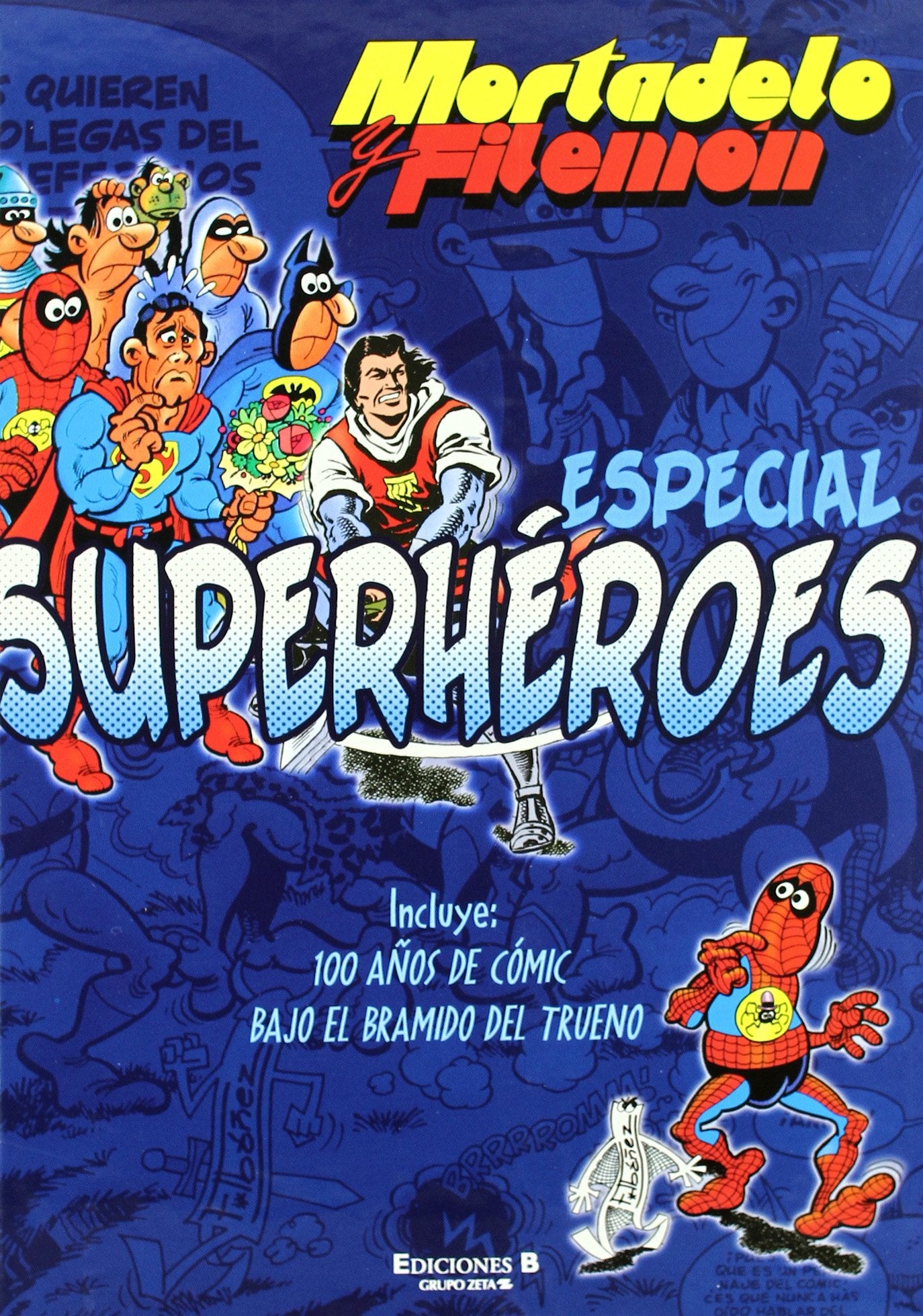 Especial Superhéroes (Números especiales Mortadelo y Filemón) Books