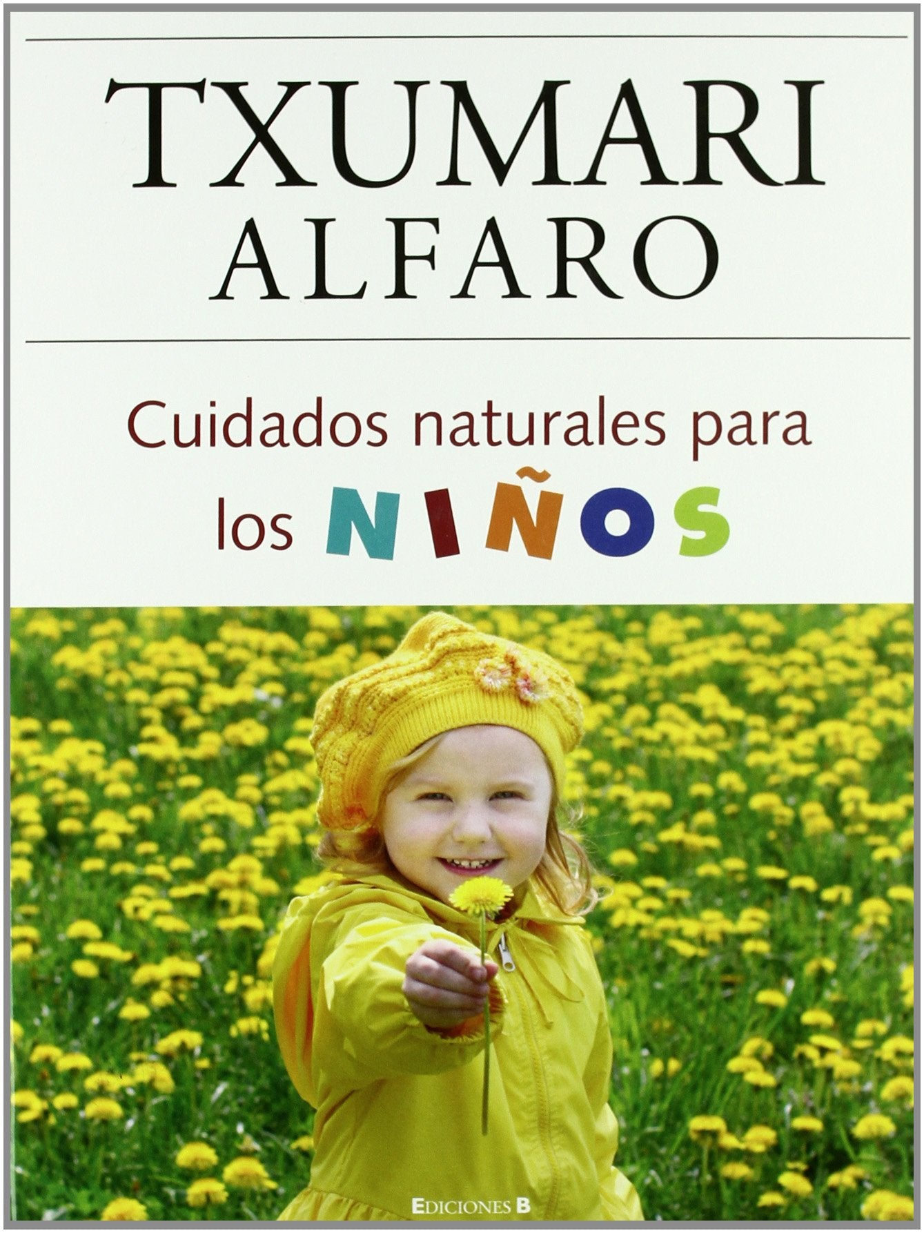 Cuidados naturales para los niños (No ficción) Medicine
