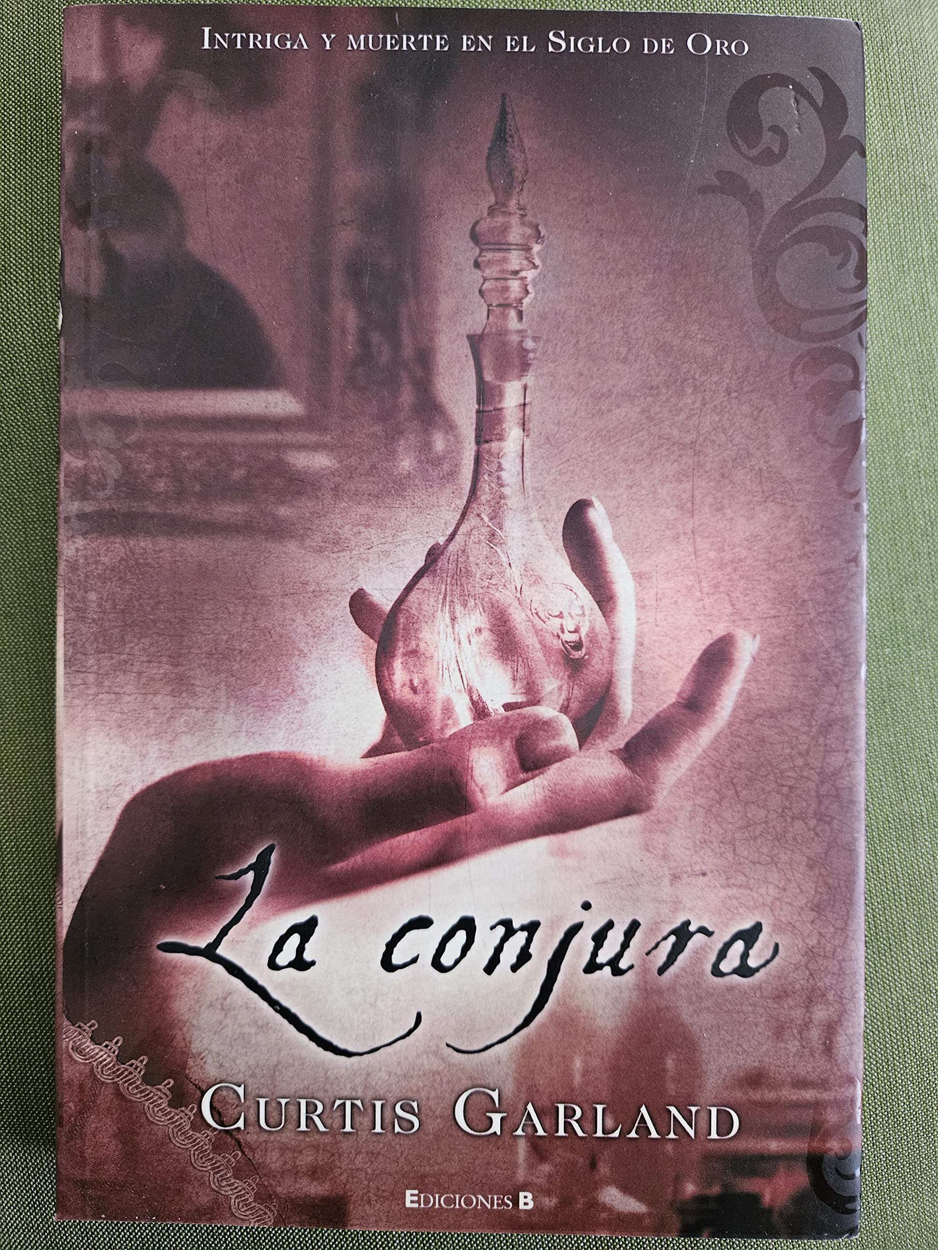 LA CONJURA: PSEUDONIMO: CURTIS GARLAND book