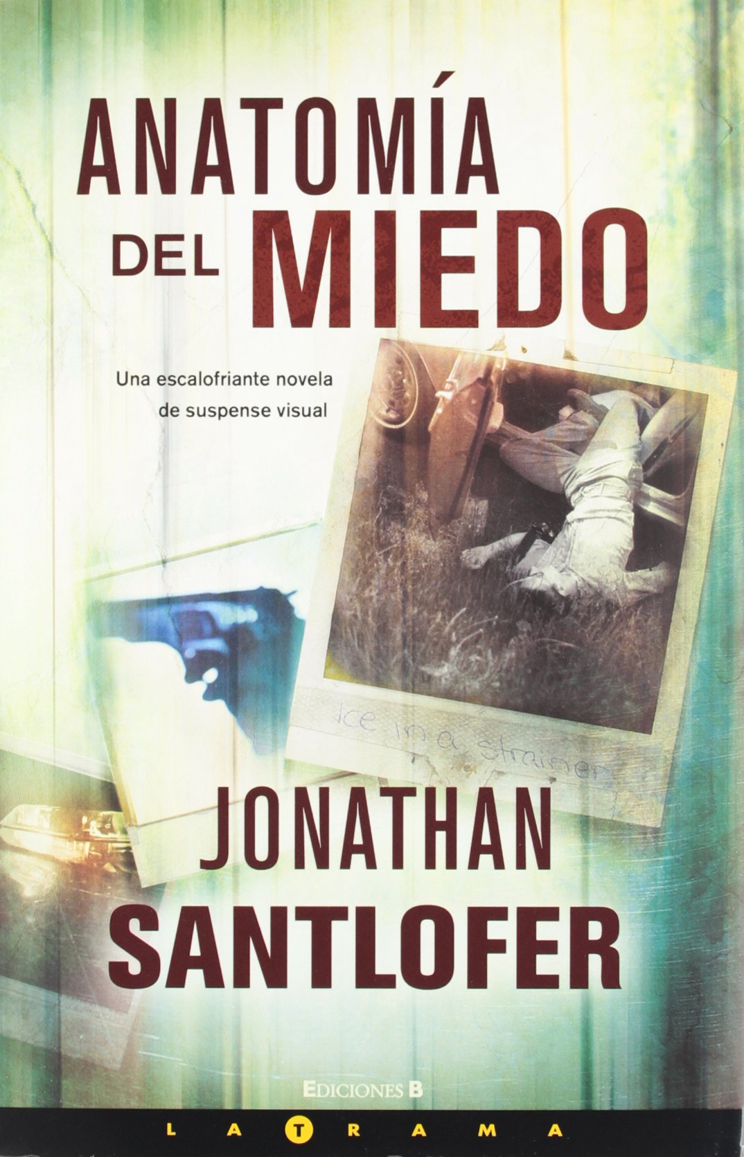 Anatomia del miedo/ Anatomy of Fear book
