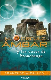 EL CIRCULO AMBAR Y LAS VOCES DE STONEHENGE book