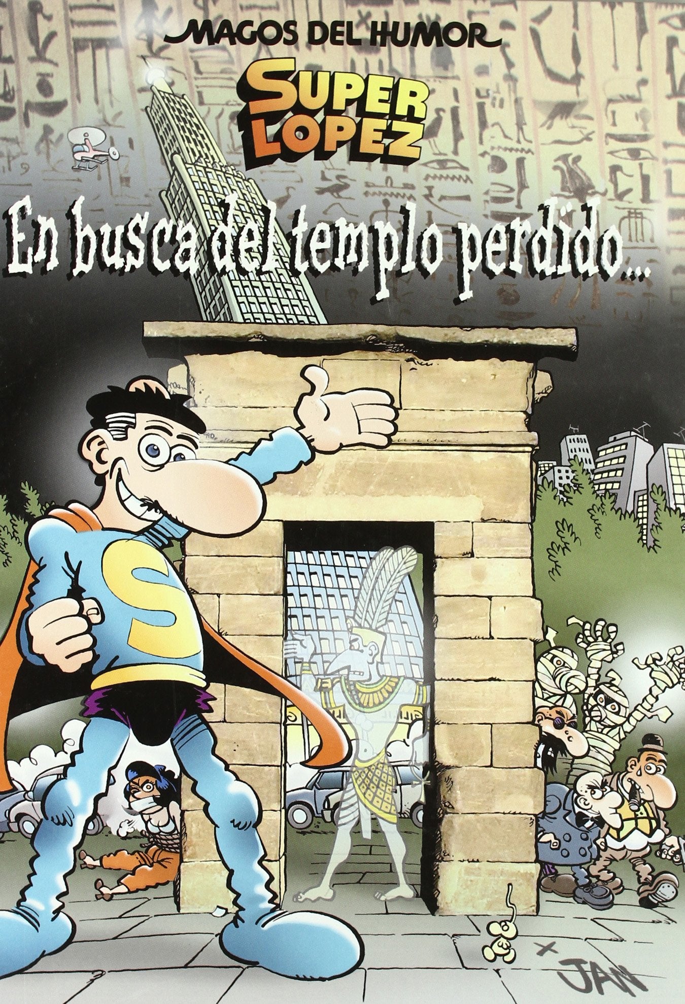 Superlópez. En busca del Templo Perdido... (Magos del Humor 120) book