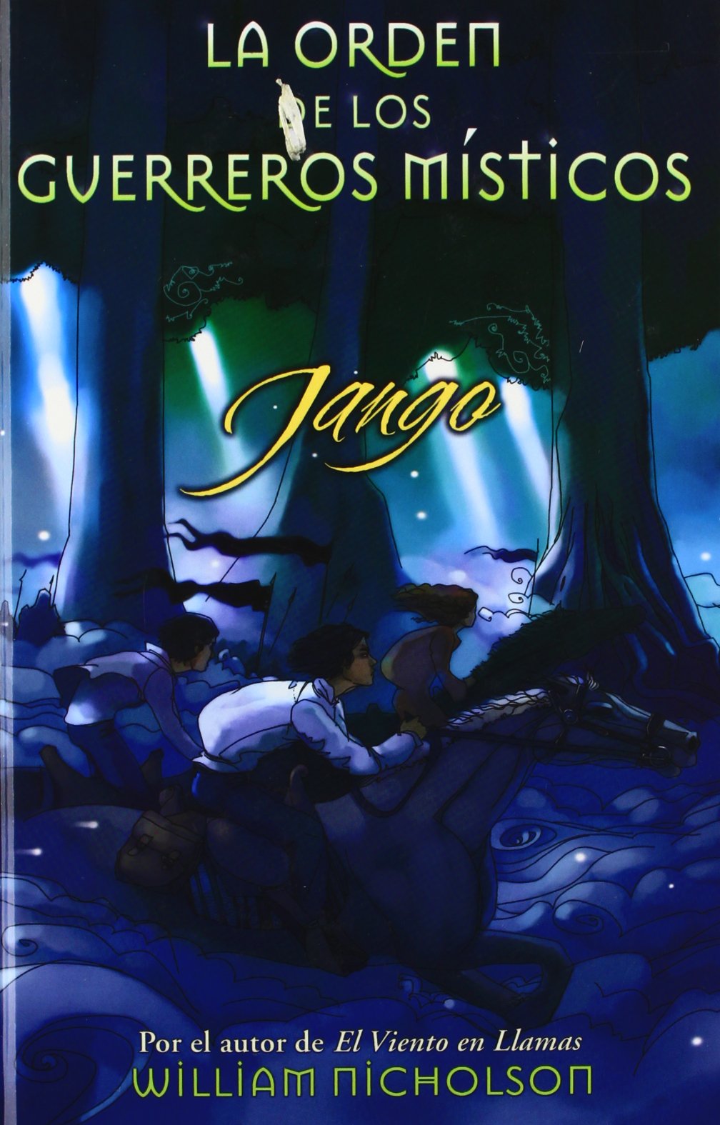 JANGO: LA ORDEN DE LOS GUERREROS MISTICOS Nº 2 (ESCRITURA DESATADA, Band 0) Novels & Short Stories