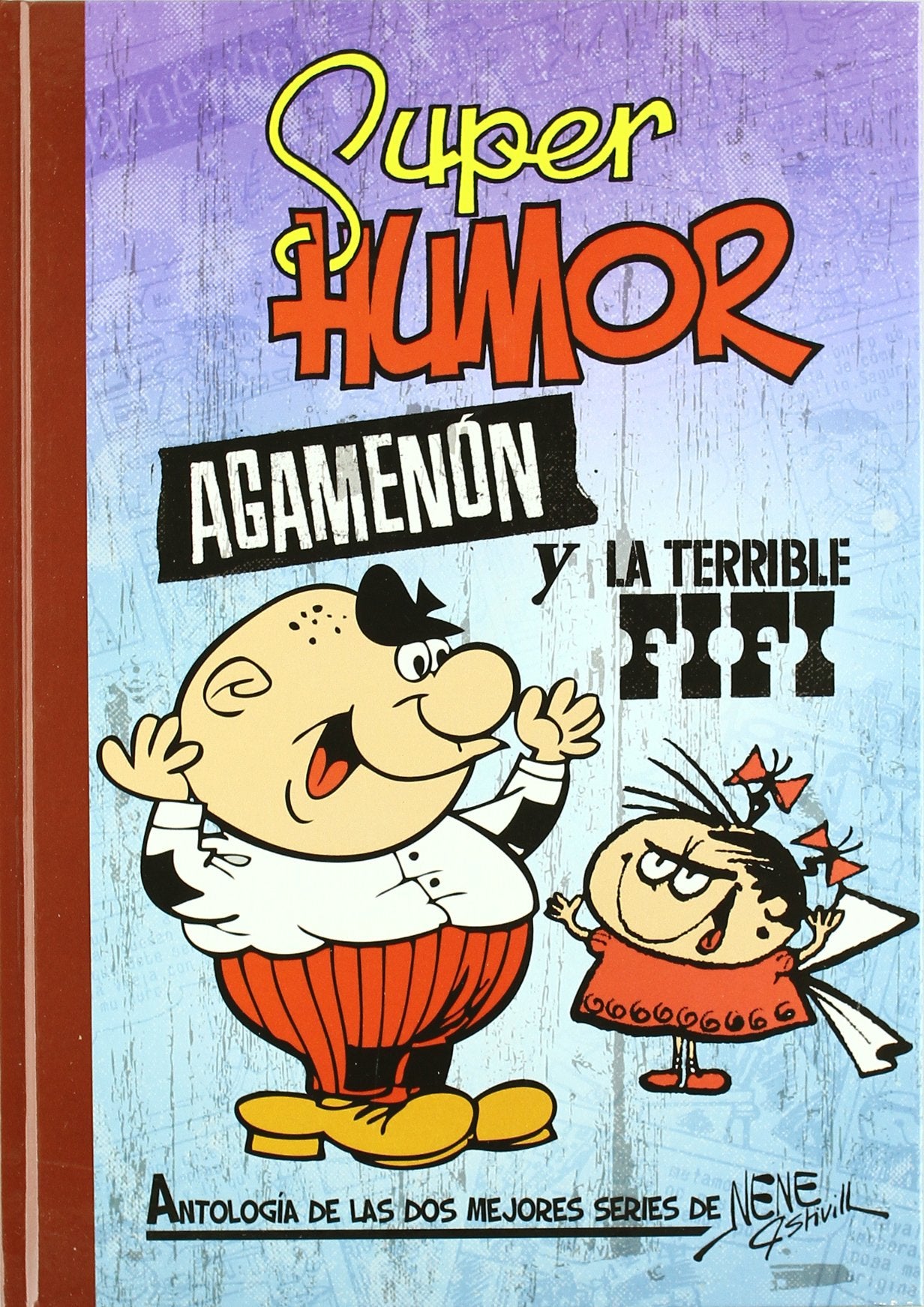 Agamenón y la terrible Fifí (SUPER HUMOR CLÁSICOS) Books
