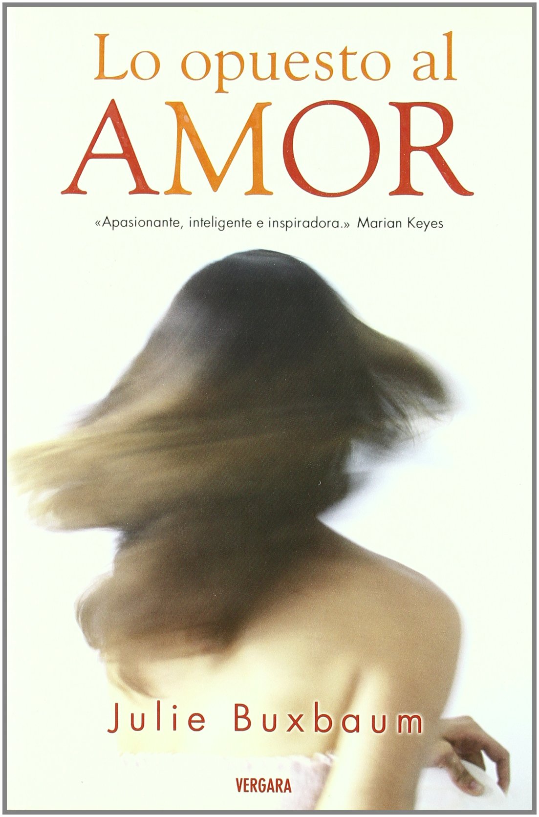 LO OPUESTO AL AMOR book