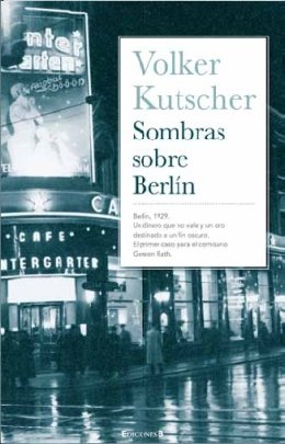 Sombras sobre Berlín (Detective Gereon Rath 1) Contemporary literature