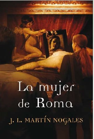 La mujer de Roma/ The woman from Rome book