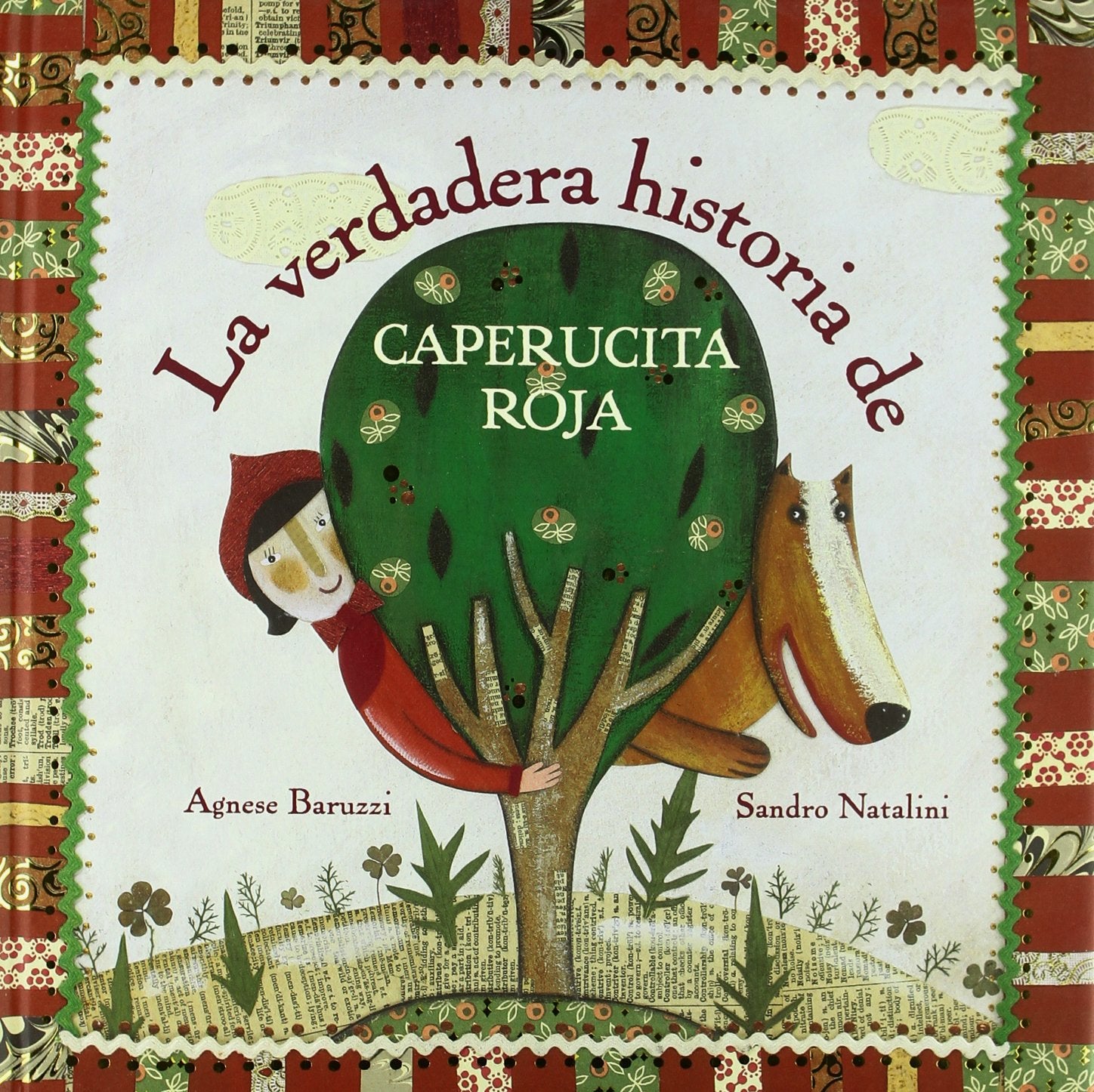 LA VERDADERA HISTORIA DE CAPERUCITA ROJA book