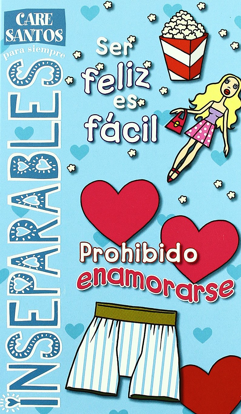 Ser feliz es fácil ; Prohibido enamorarse (INSEPARABLES PARA SIEMPRE, Band 0) Education