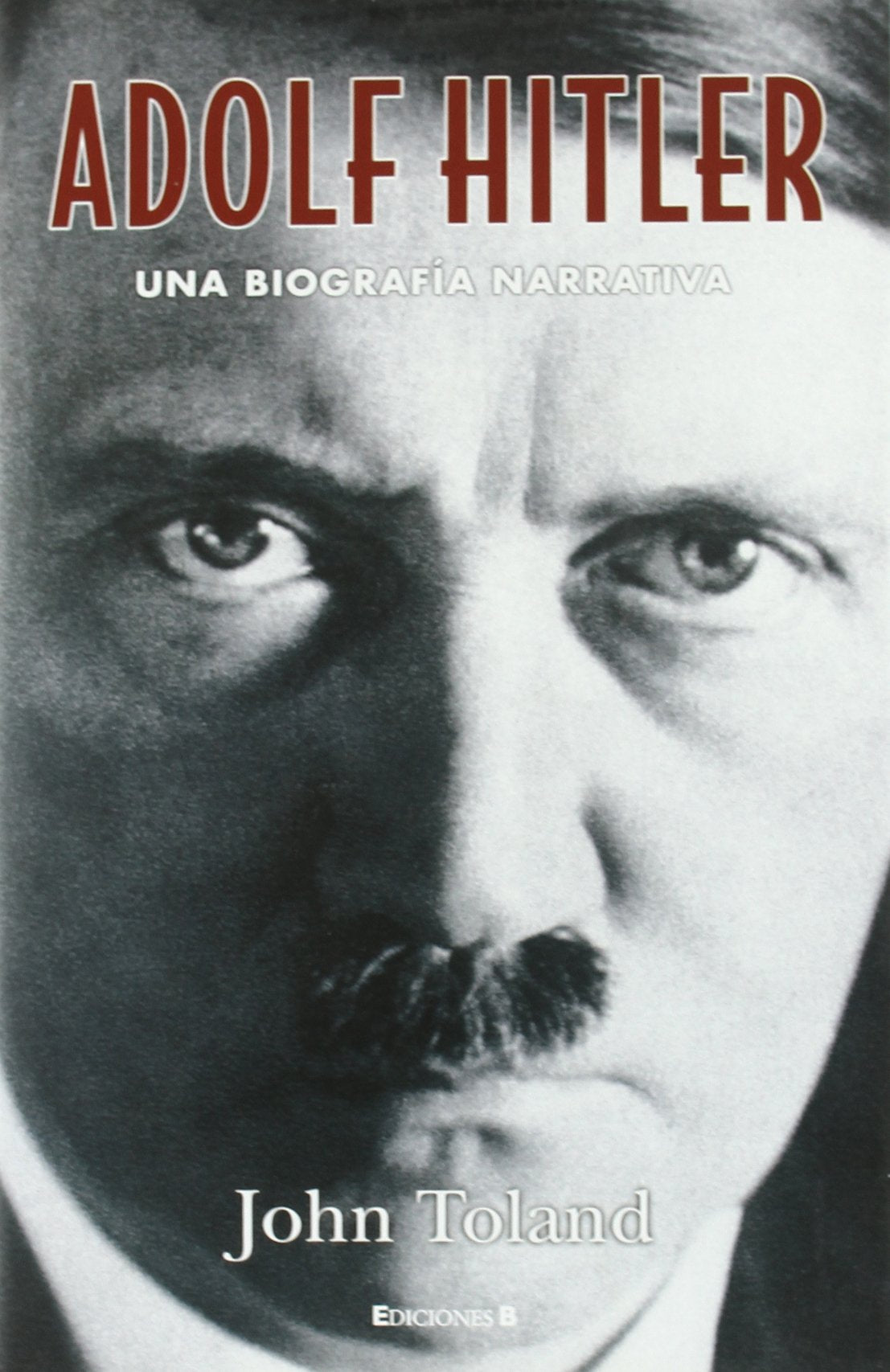 HITLER: UNA BIOGRAFIA NARRATIVA book