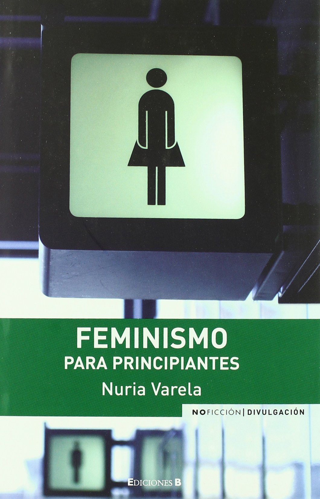 Feminismo para principiantes Social Sciences