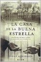 LA CASA DE LA BUENA ESTRELLA (GRANDES NOVELAS, Band 0) Contemporary literature
