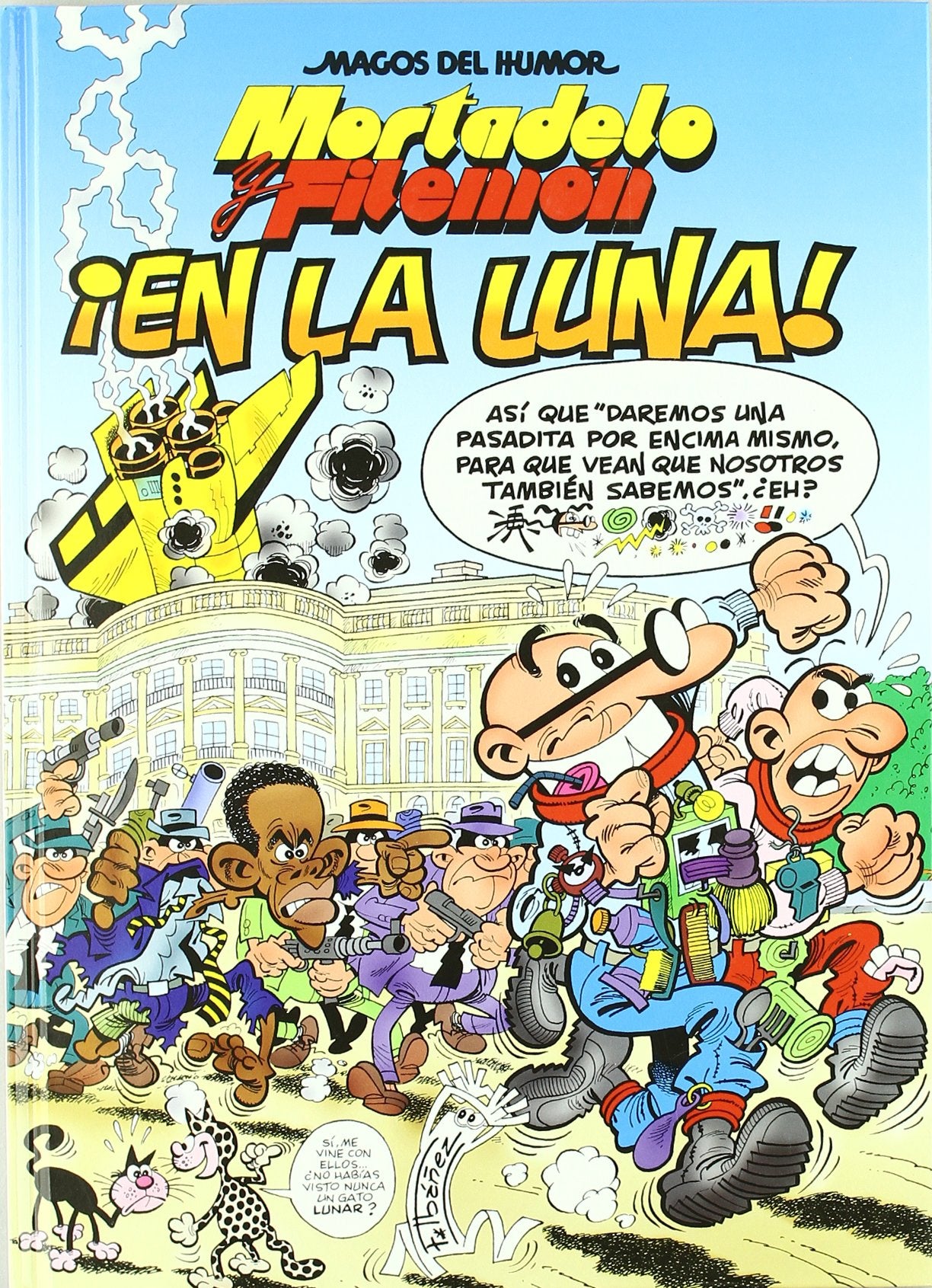 Mortadelo y Filemón. ¡En la luna! (Magos del Humor 127) book