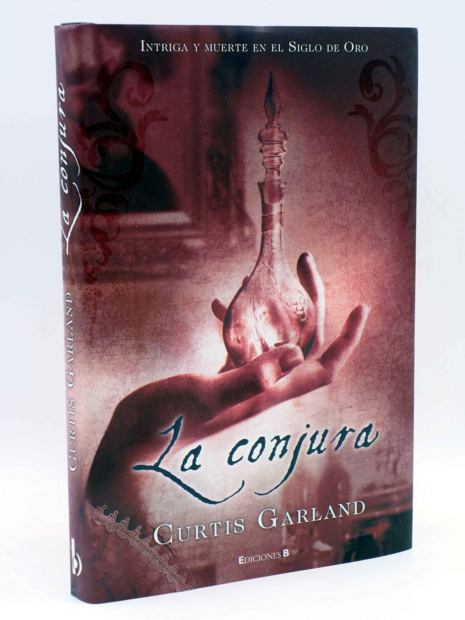 LA CONJURA: PSEUDONIMO: CURTIS GARLAND book