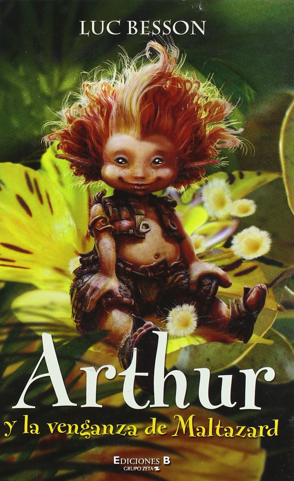 ARTURO Y LA VENGANZA DE MALTAZARD: ARTURO (3ER. VOLUMEN TETRALOGIA) (ESCRITURA DESATADA) Books