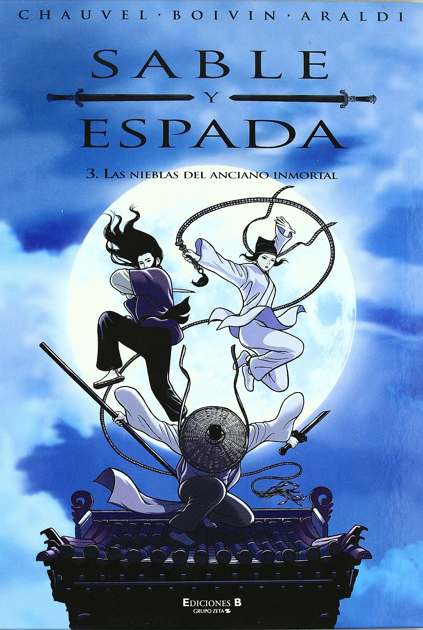 LAS NIEBLAS DEL ANCIANO INMORTAL: SERIE: SABLE Y ESPADA Nº 3 book