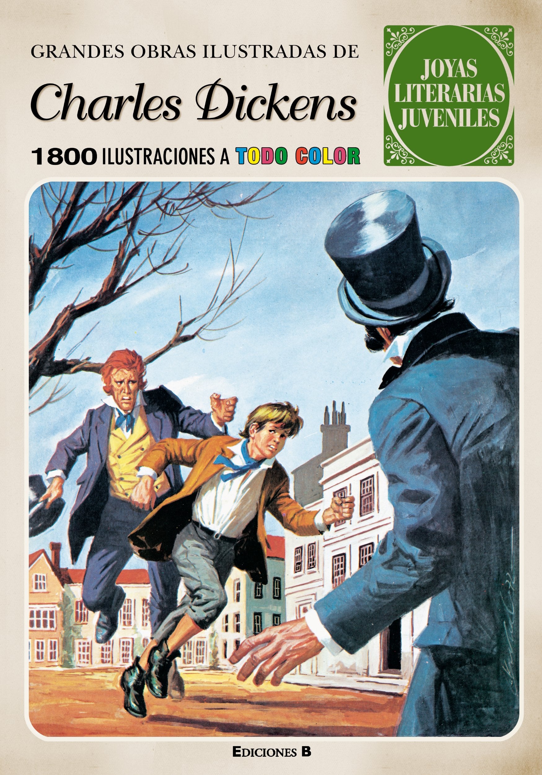 Grandes obras ilustradas de Charles Dickens (Joyas Literarias Juveniles) Classics