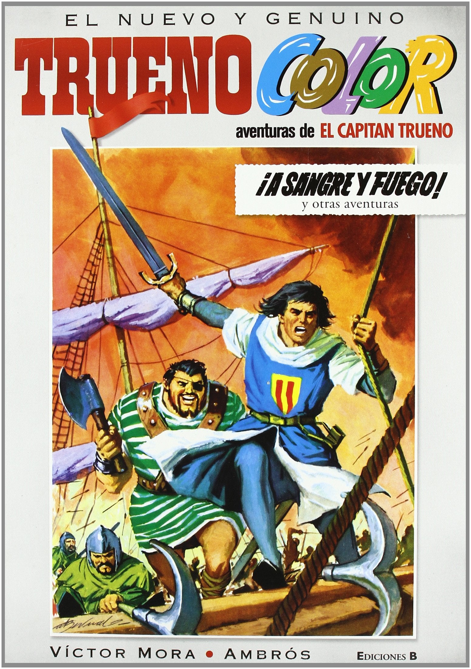 A sangre y fuego y otras aventuras (Bruguera Clásica, Band 1) Manga
