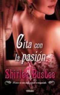 Cita con la pasion/ Scandal Becomes Her book