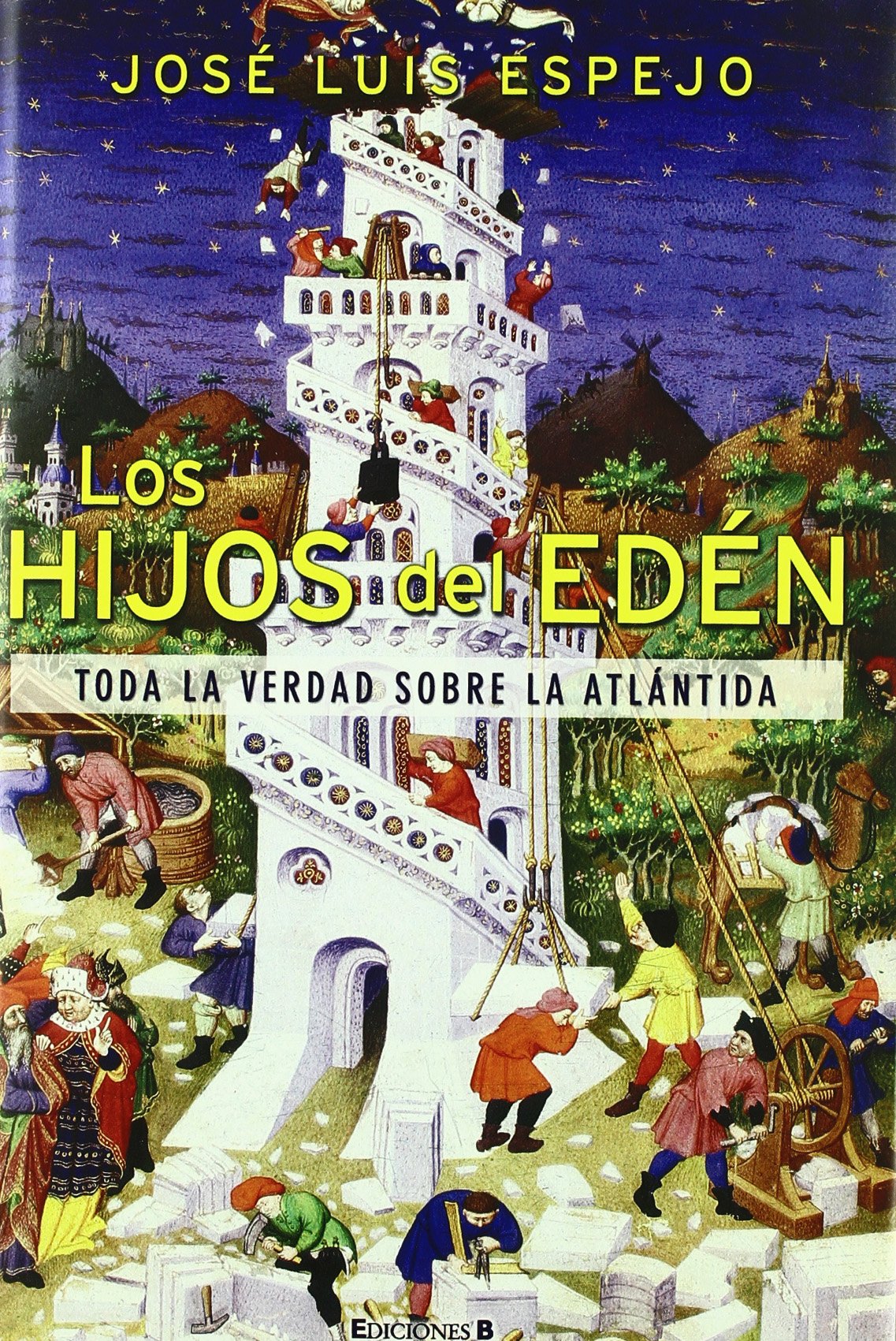 Los hijos del Edén: Toda la verdad sobre la Atlántida (No ficción) Books