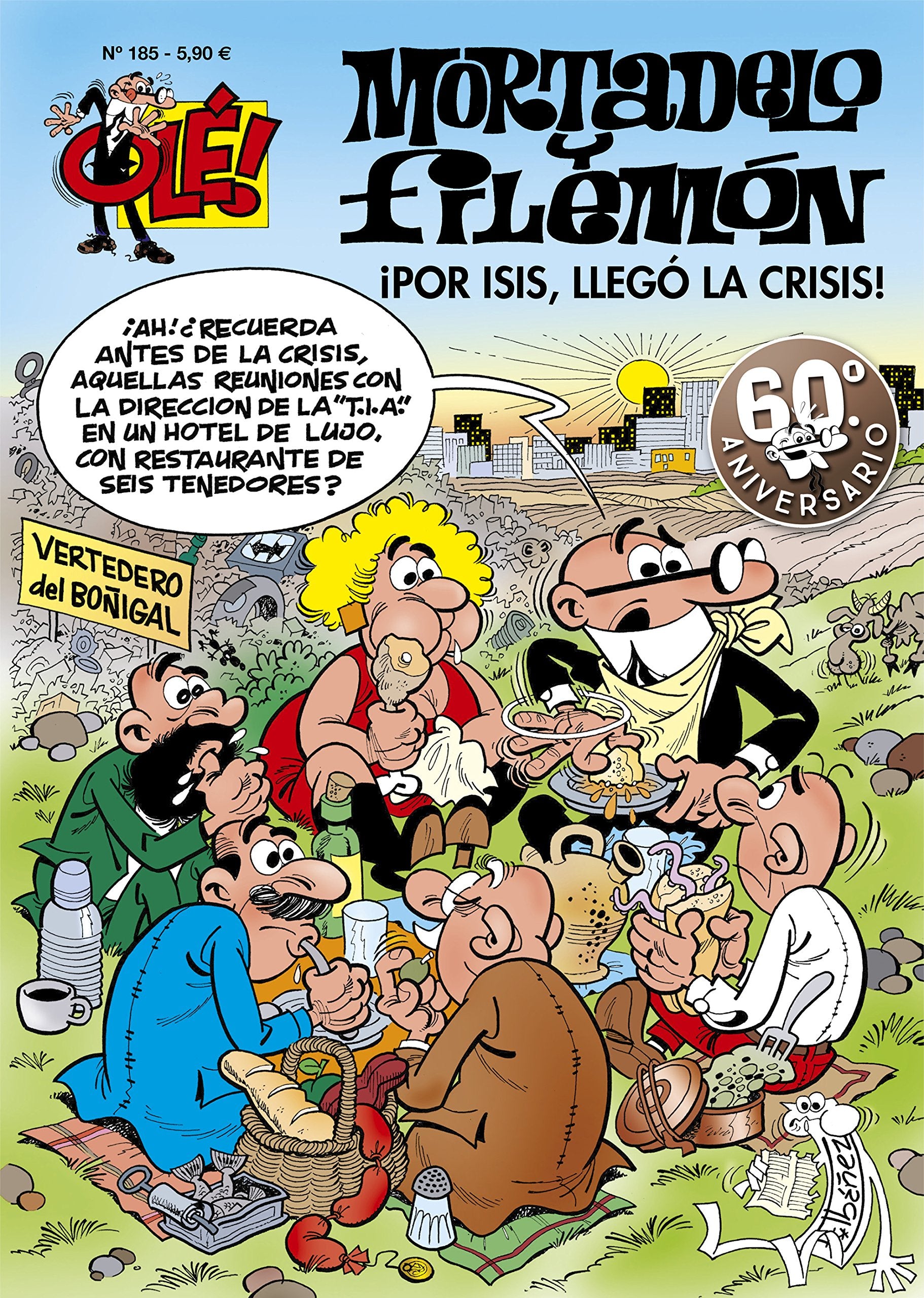 ¡Por Isis, llegó la crisis! (Olé! Mortadelo 185) Superheroes