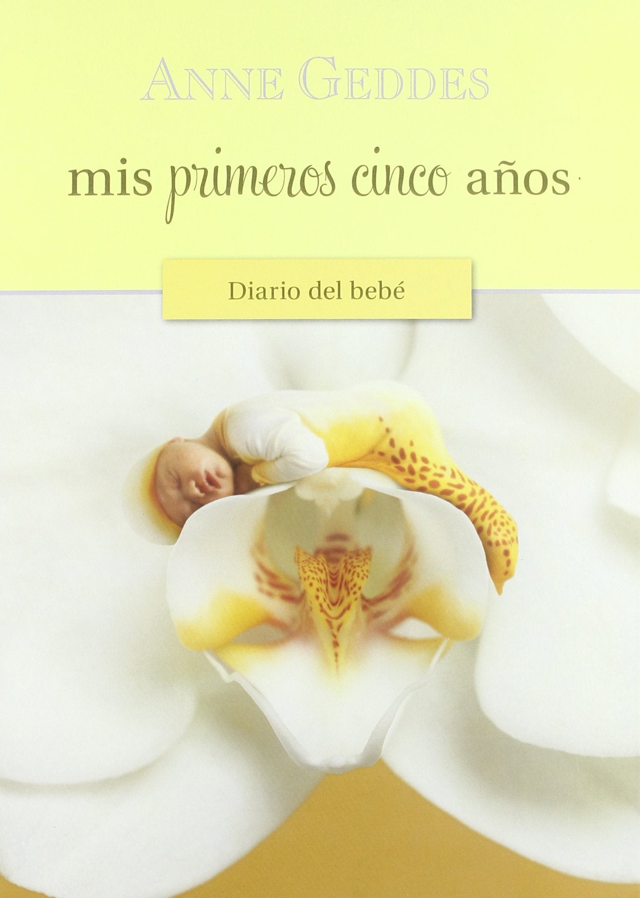 Diario del bebe / My First Five Years Journal book