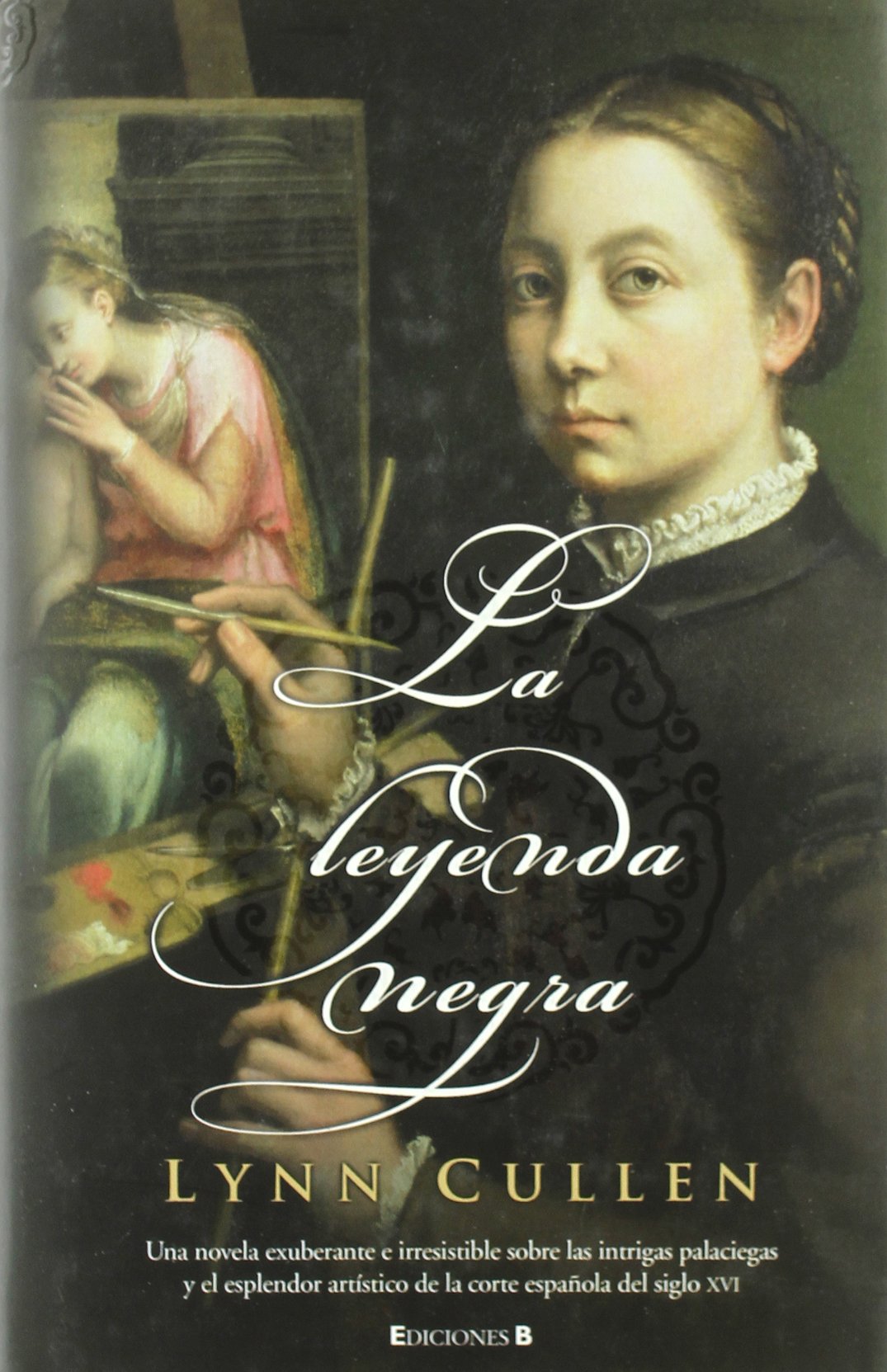 LA LEYENDA NEGRA (Histórica) Historical Fiction
