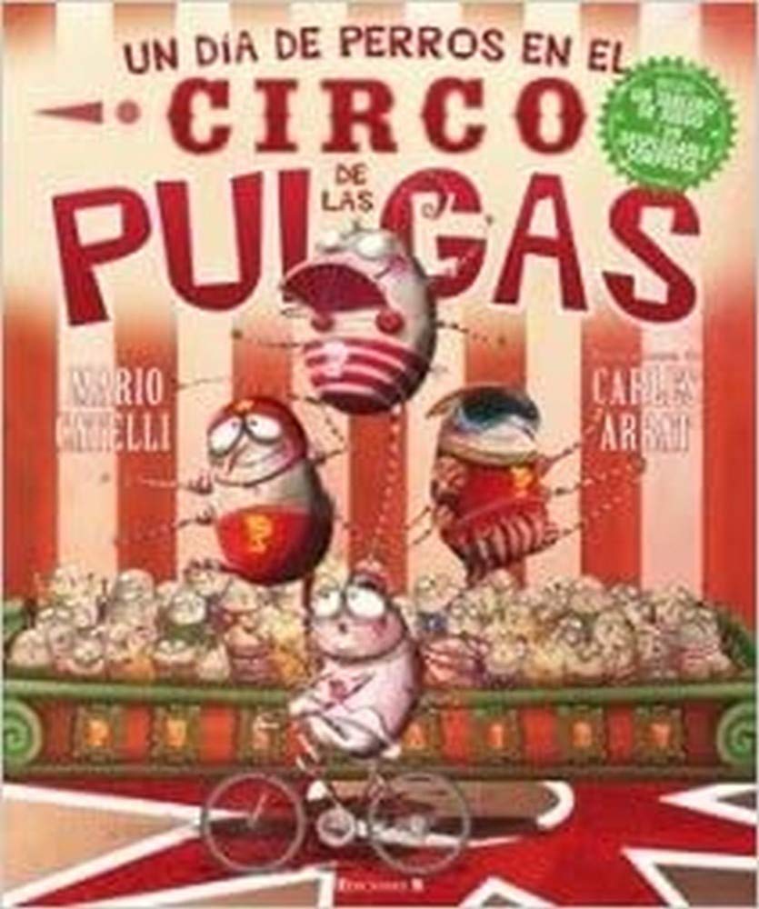 Un Dia de Perros en el Circo de las Pulgas / A Dog Day in the Flea's Circus book
