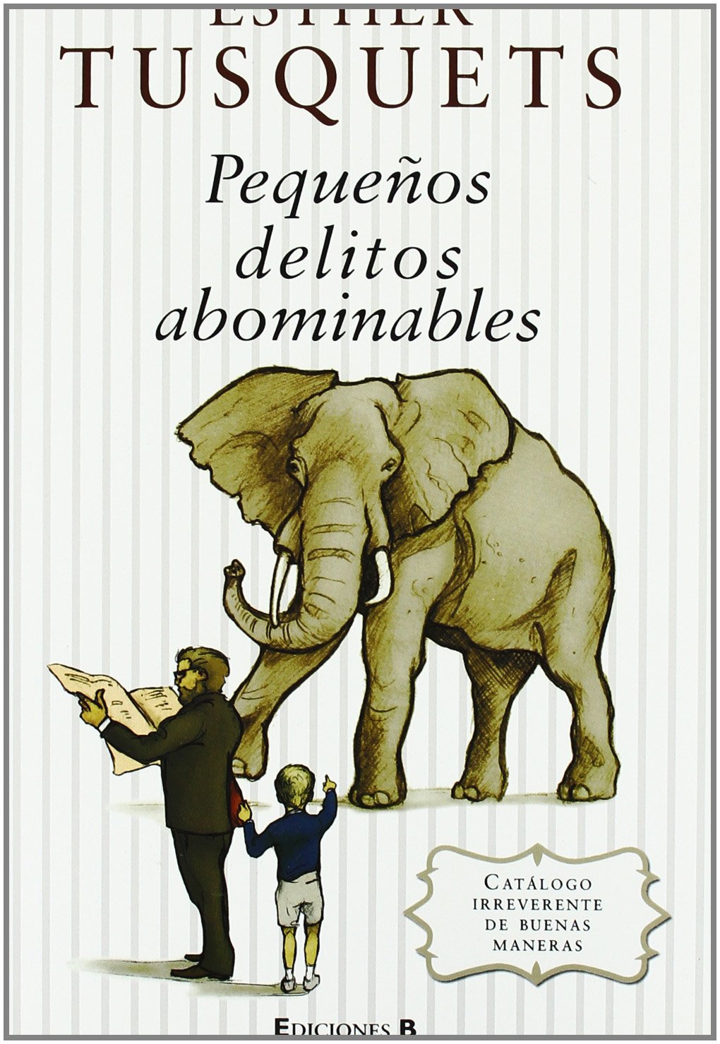 El libro de las buenas maneras / The Book of the Good Manners book