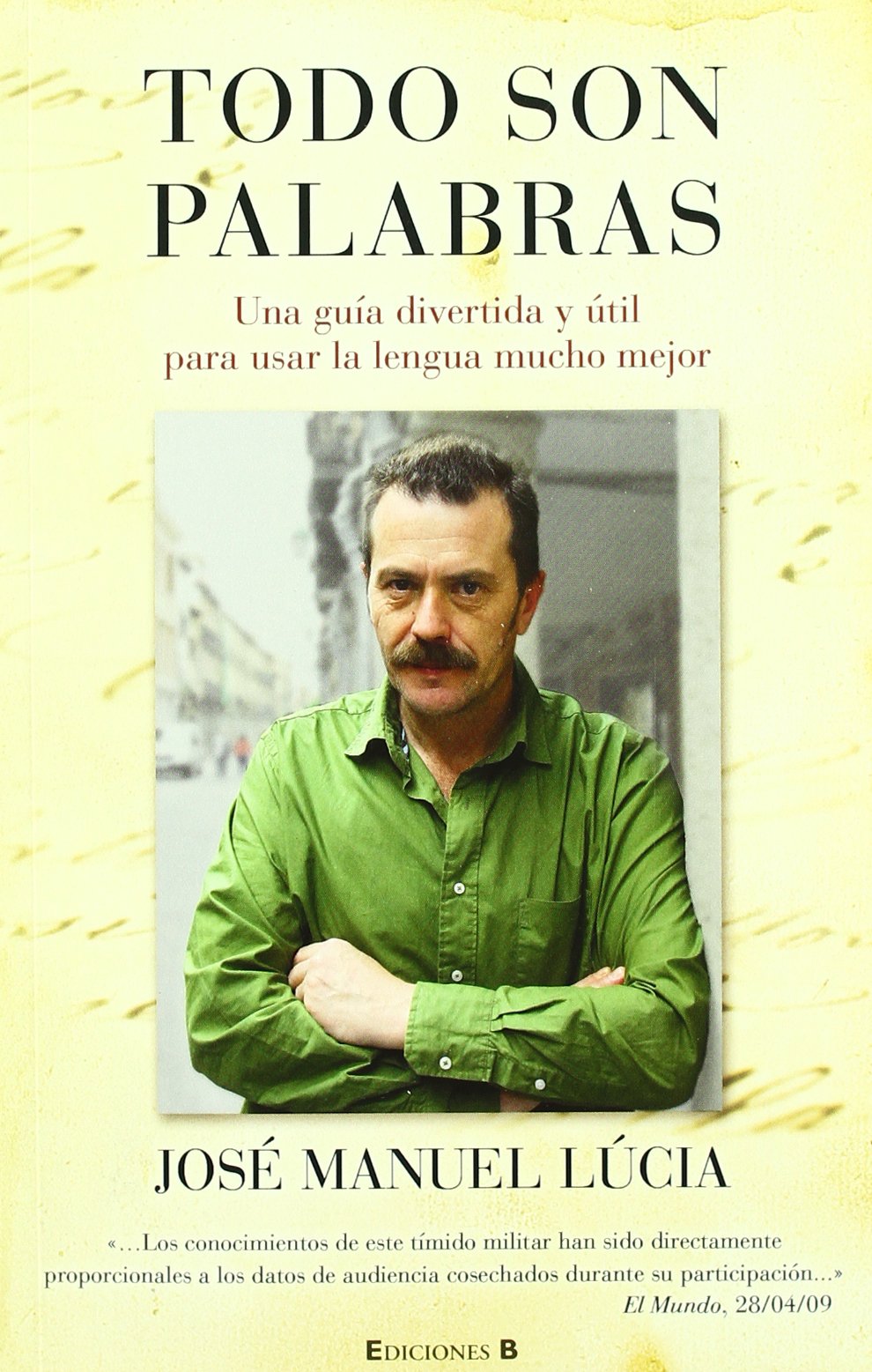Todo son palabras (No ficción) Social Sciences