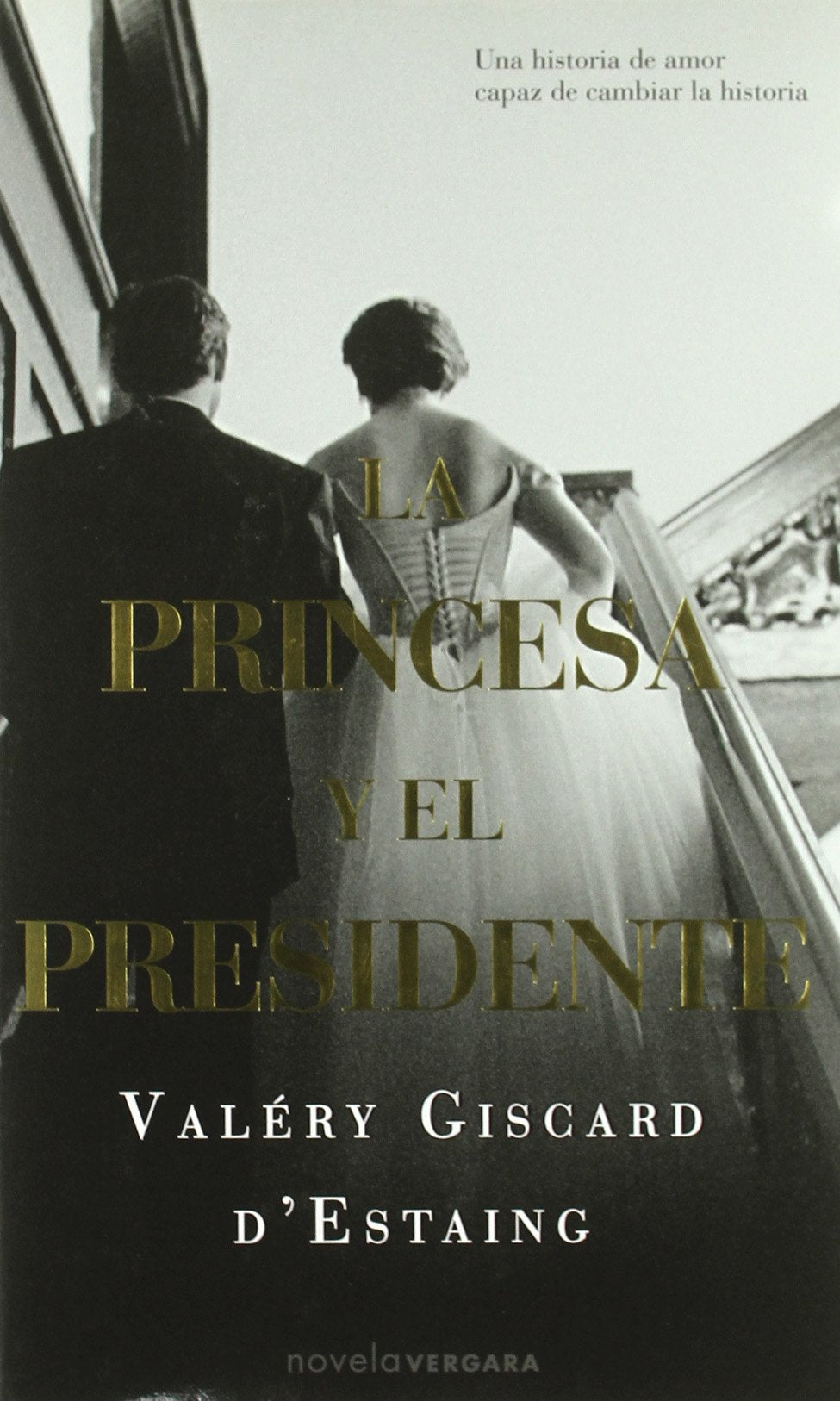 La princesa y el presidente (Grandes novelas) Historical Fiction