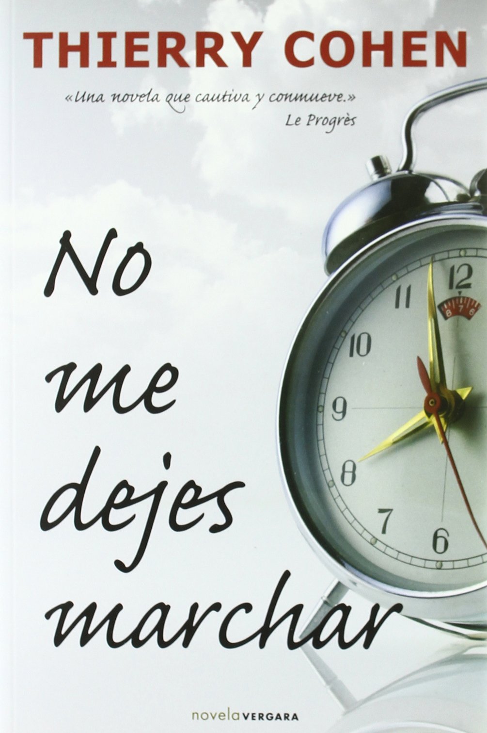 NO ME DEJES MARCHAR (Grandes novelas) Contemporary Romance