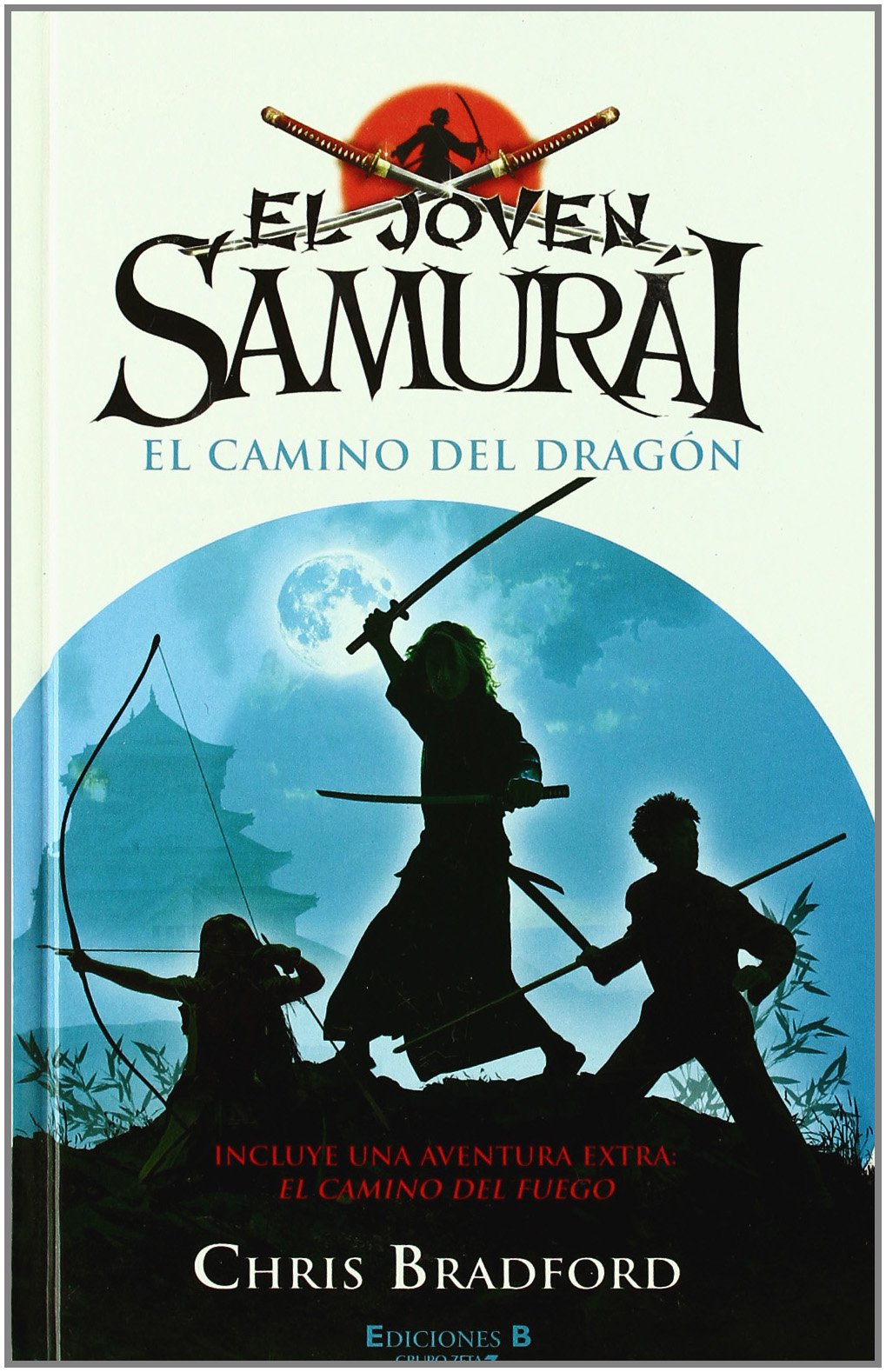 El camino del dragón : incluye aventura extra, El camino del fuego book
