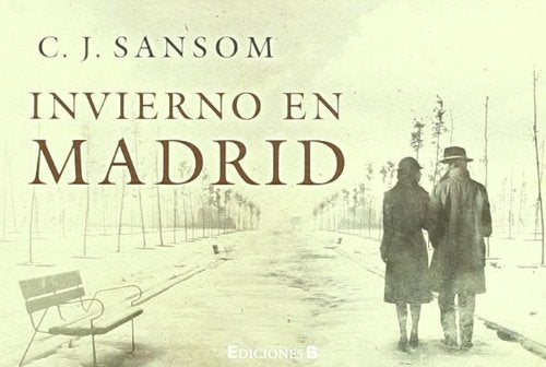 Invierno en Madrid (B DE BOLSILLO) Historical Fiction