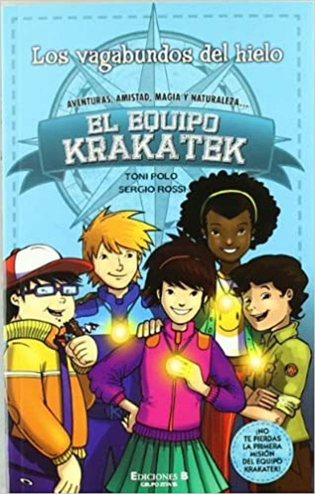Equipo de Krakatec 1 / The Krakatec Team: Los Vagabundos Del Hielo / the Ice Vagrants book