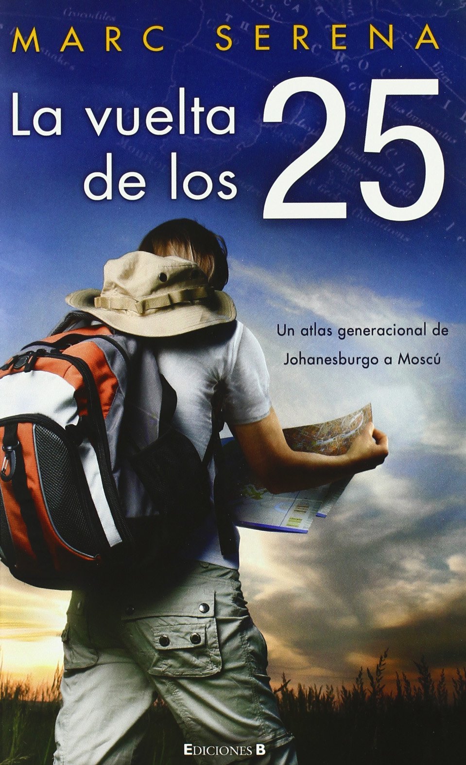 La vuelta de los 25 / The Return of the 25 book