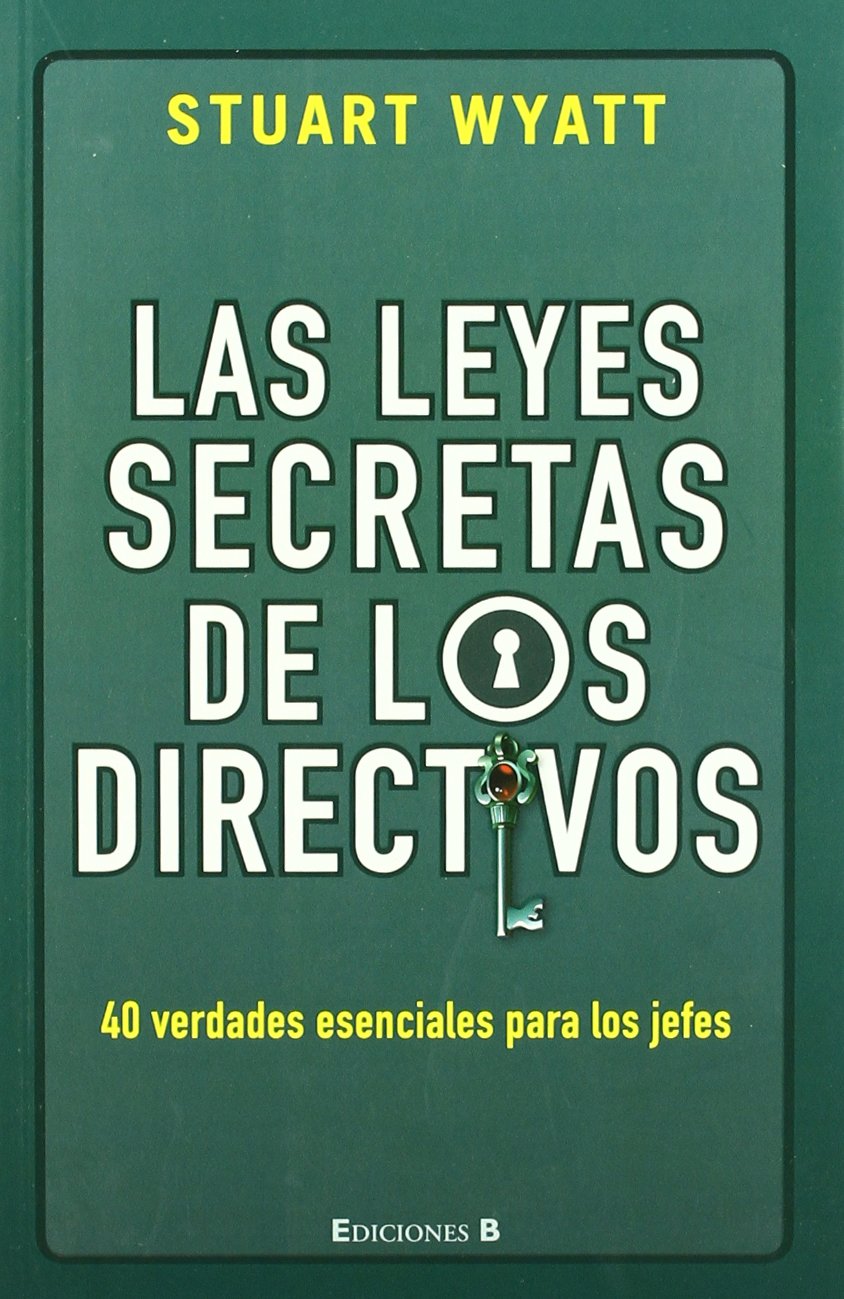Las leyes secretas de los directivos (No ficción) Business, Finance & Career