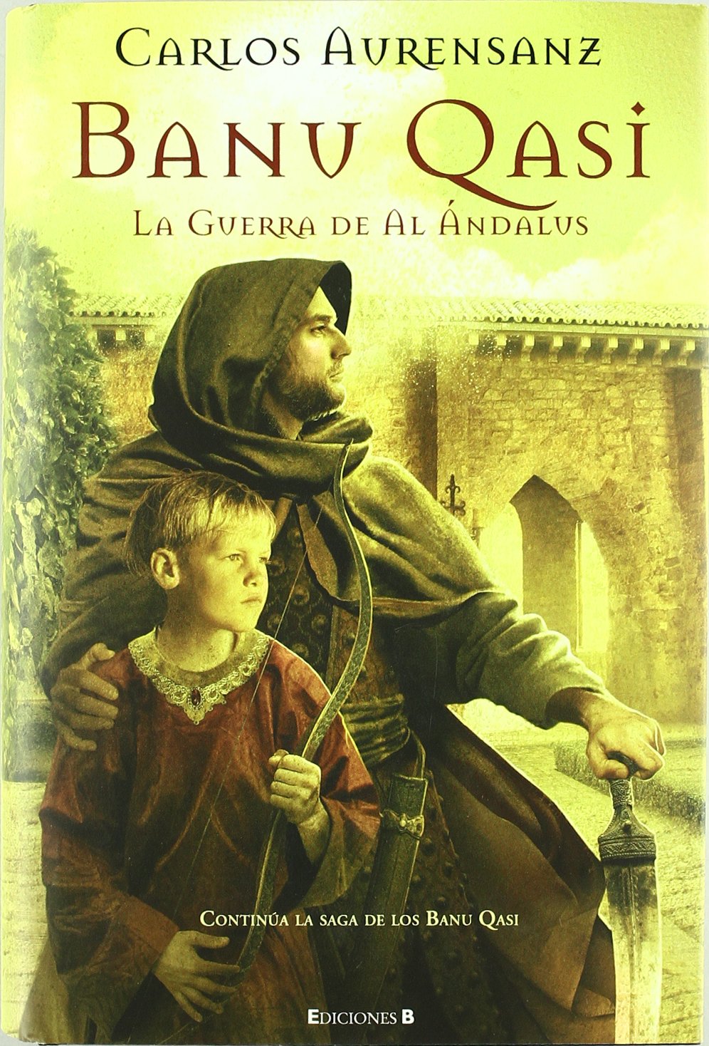 Banu Qasi : la guerra de al Ándalus Historical Fiction
