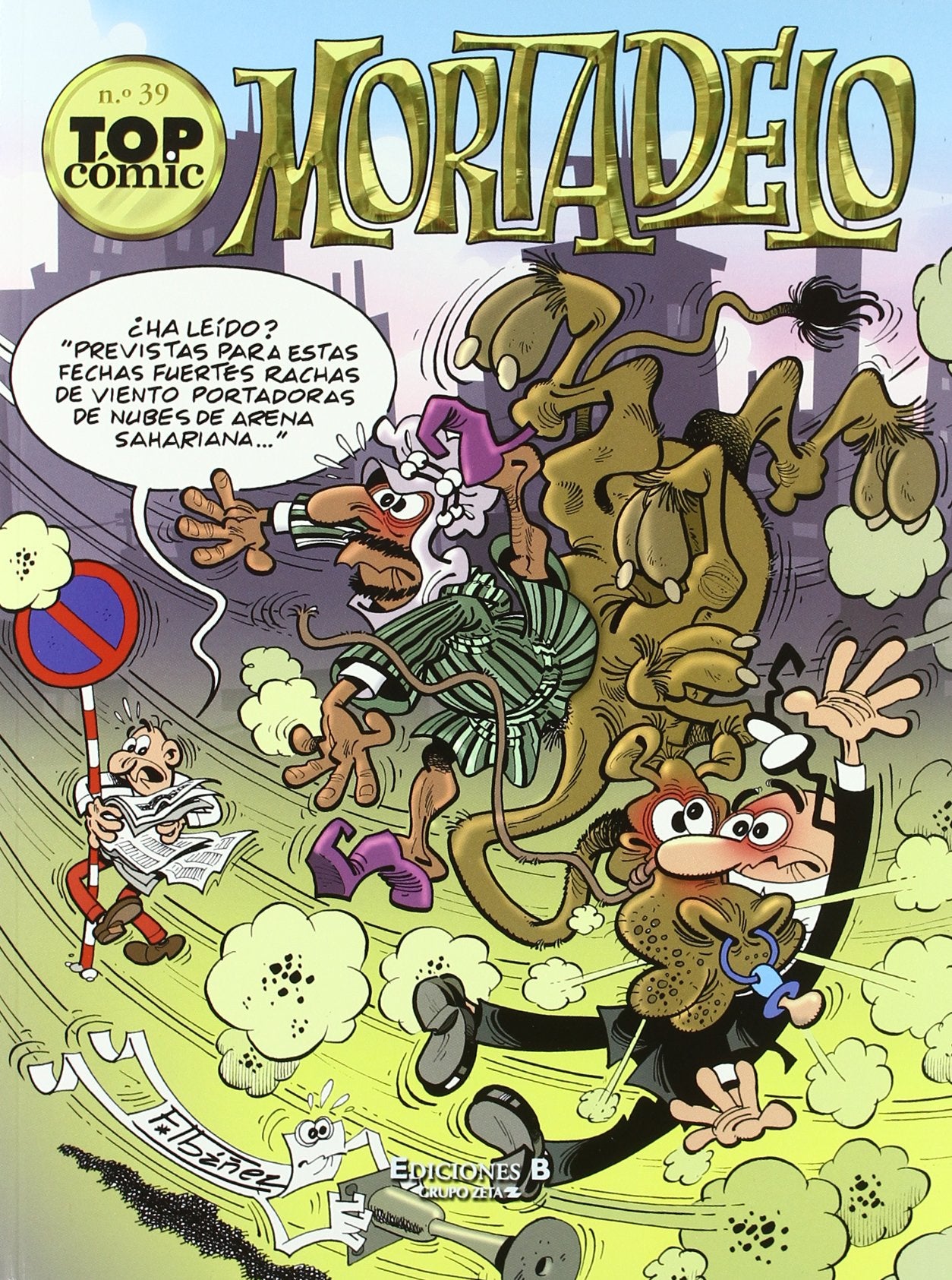 La gripe U ; Timazo al canto (Top Cómic Mortadelo) Superheroes