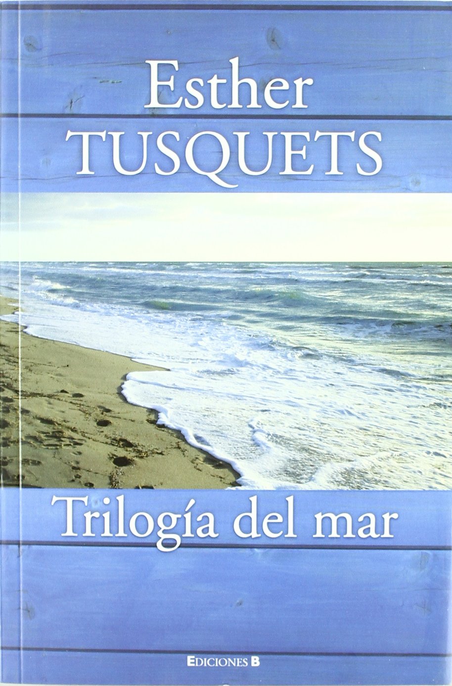 TRILOGIA DEL MAR (Grandes novelas) Contemporary literature
