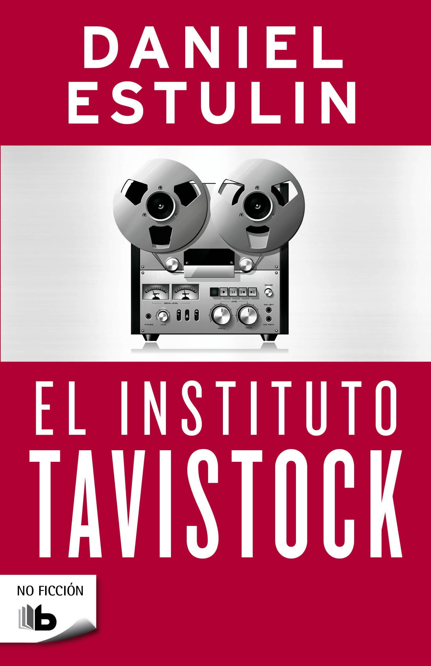El instituto Tavistock / The Tavistock Institute book
