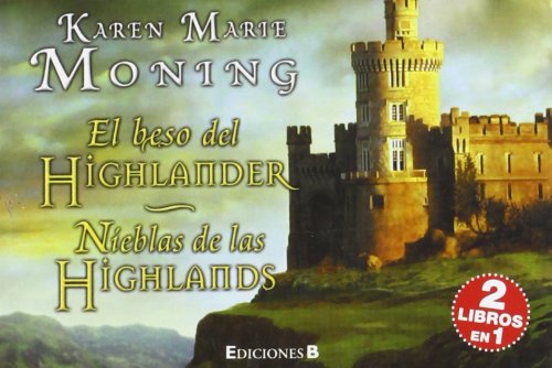 El beso del Highlander + Nieblas de las Highlands (B DE BOLSILLO) Contemporary Romance
