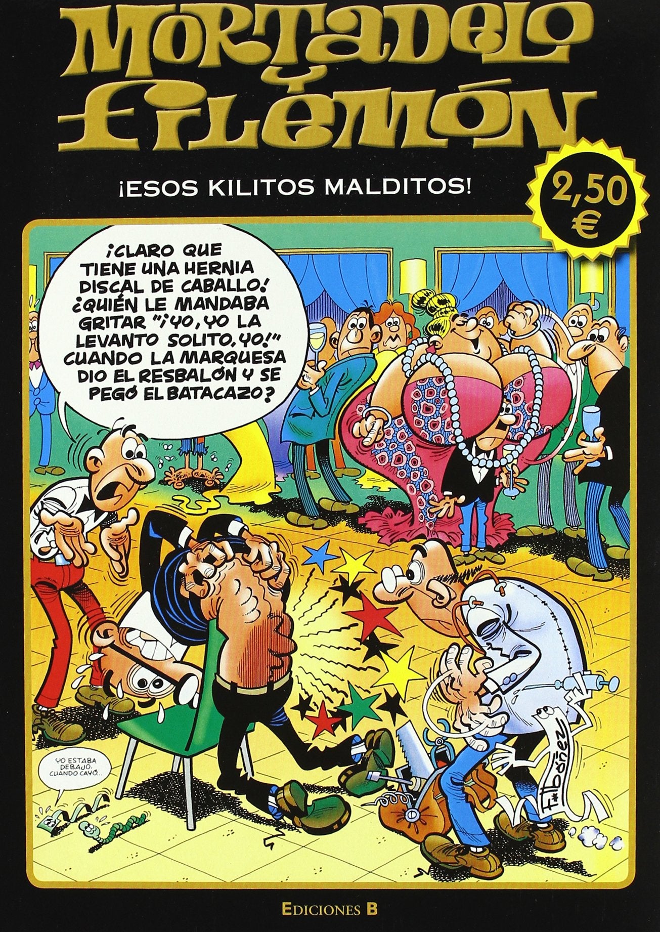 Esos kilitos malditos (Olé! Mortadelo 141): Edición económica Books