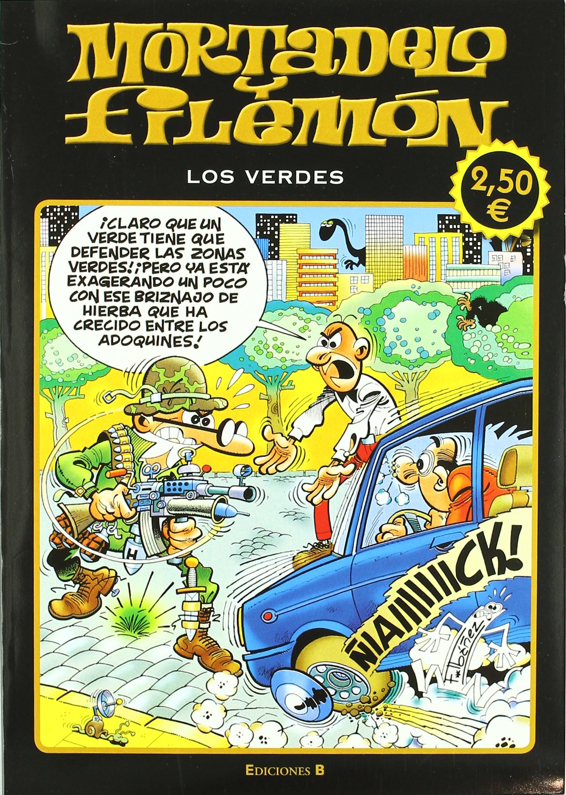 Los verdes (Olé! Mortadelo 142): Edición económica book