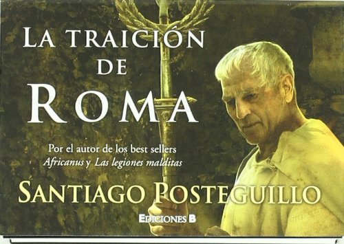 La traición de Roma (Trilogía Africanus 3) Action & Adventure