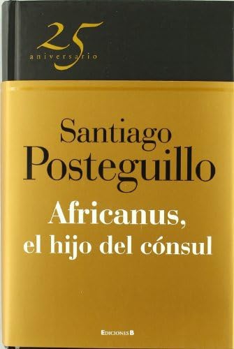 El hijo del cónsul (Trilogía Africanus 1) book