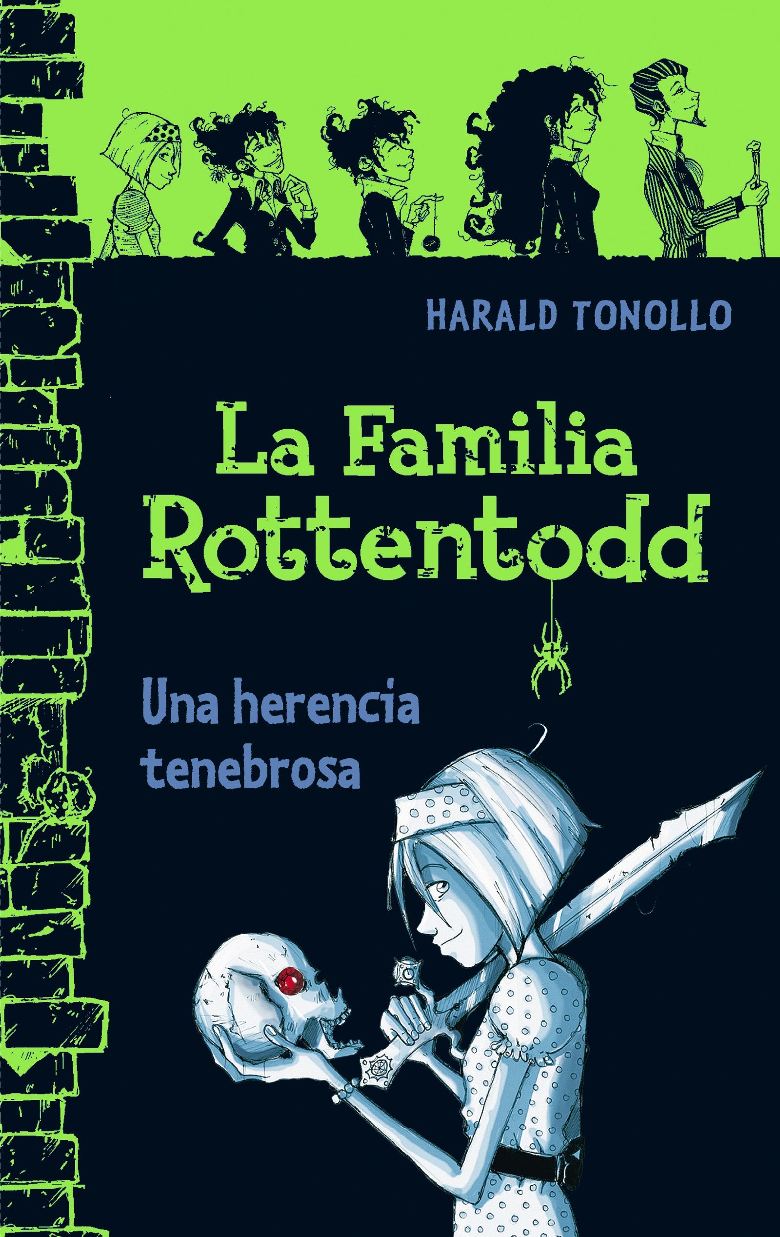 La familia Rottentodd book