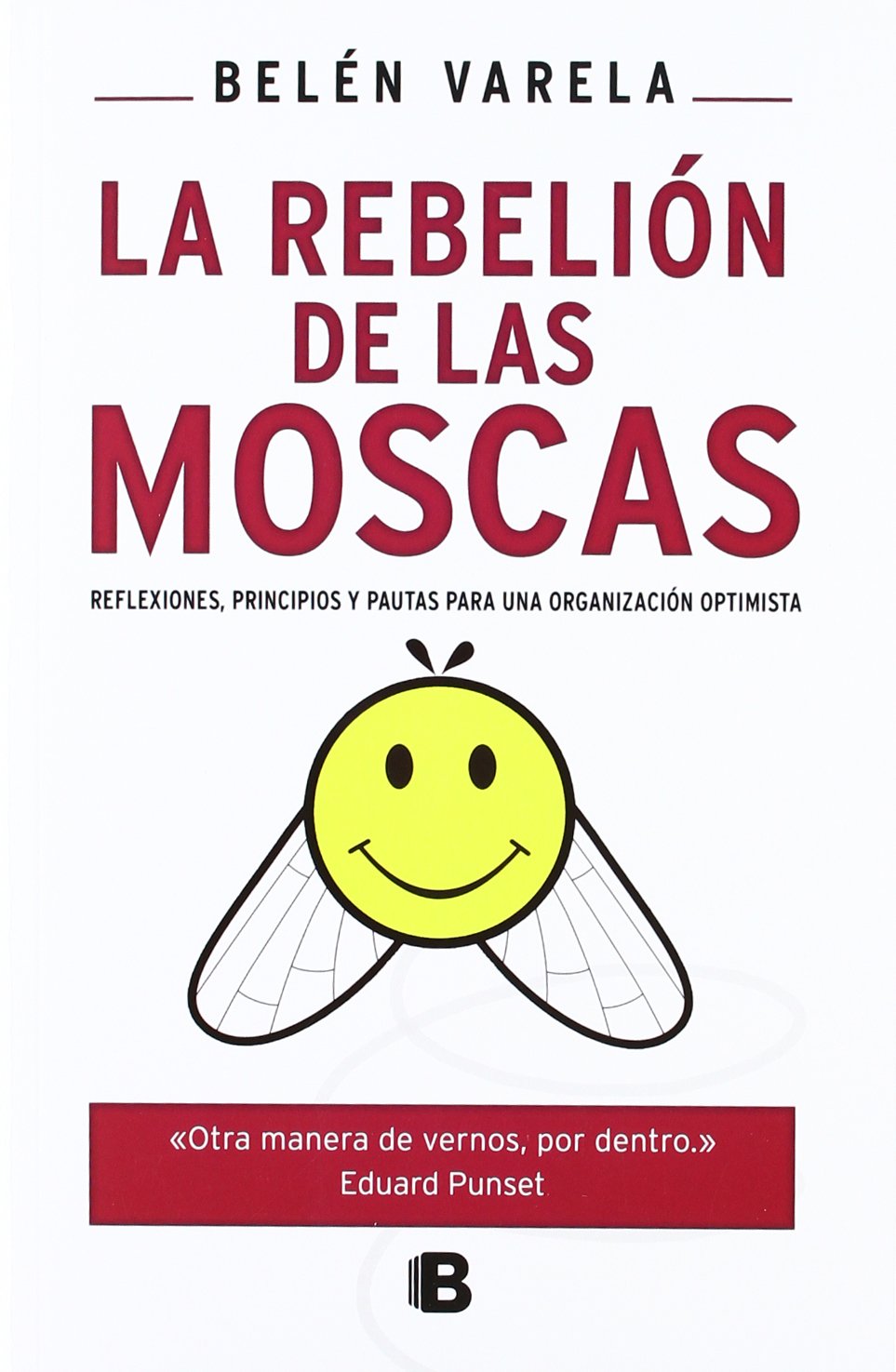 La rebelión de las moscas (No ficción) Business, Finance & Career
